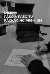 DISEÑA PASO A PASO TU PACKAGING PREMIUM